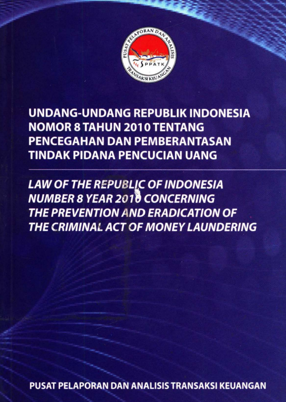 Undang-Undang Republik Indonesia Nomor 8 Tahun 2010 Tentang Pencegahan ...